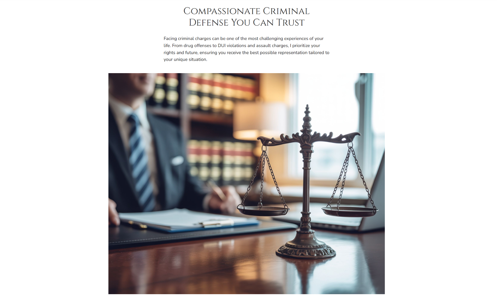 Close-up of a justice scale on a desk with a blurred attorney in the background, beneath the heading “Compassionate Criminal Defense You Can Trust.”