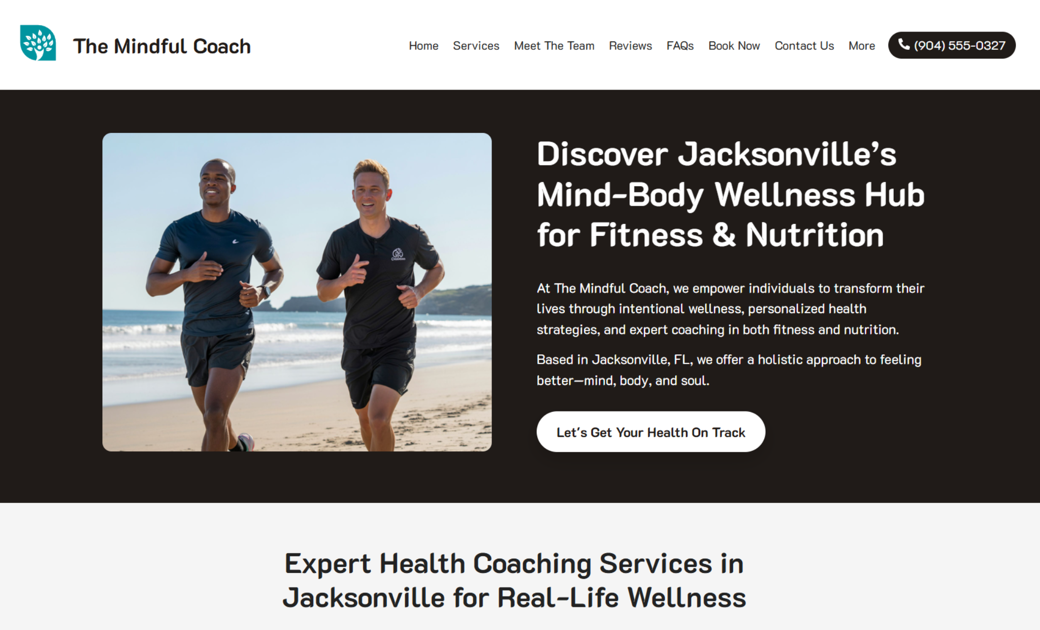 The Mindful Coach homepage highlighting two men jogging along the beach next to the headline “Discover Jacksonville’s Mind-Body Wellness Hub for Fitness & Nutrition” and a white button that says “Let’s Get Your Health On Track.”