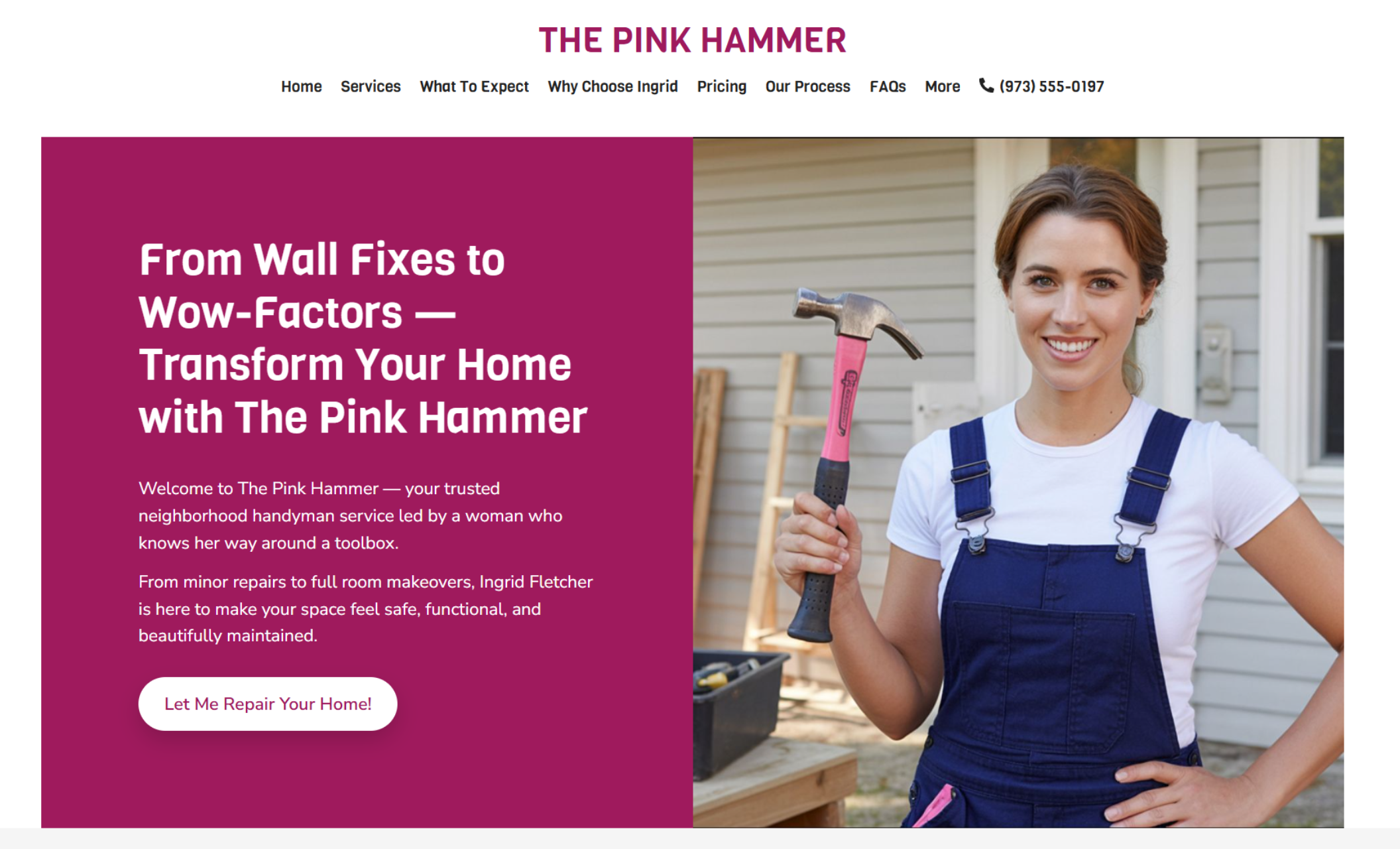 The Pink Hammer homepage featuring a smiling woman in blue overalls proudly holding a pink-handled hammer beside the headline “From Wall Fixes to Wow-Factors — Transform Your Home with The Pink Hammer” and a rounded white button that says “Let Me Repair Your Home!”