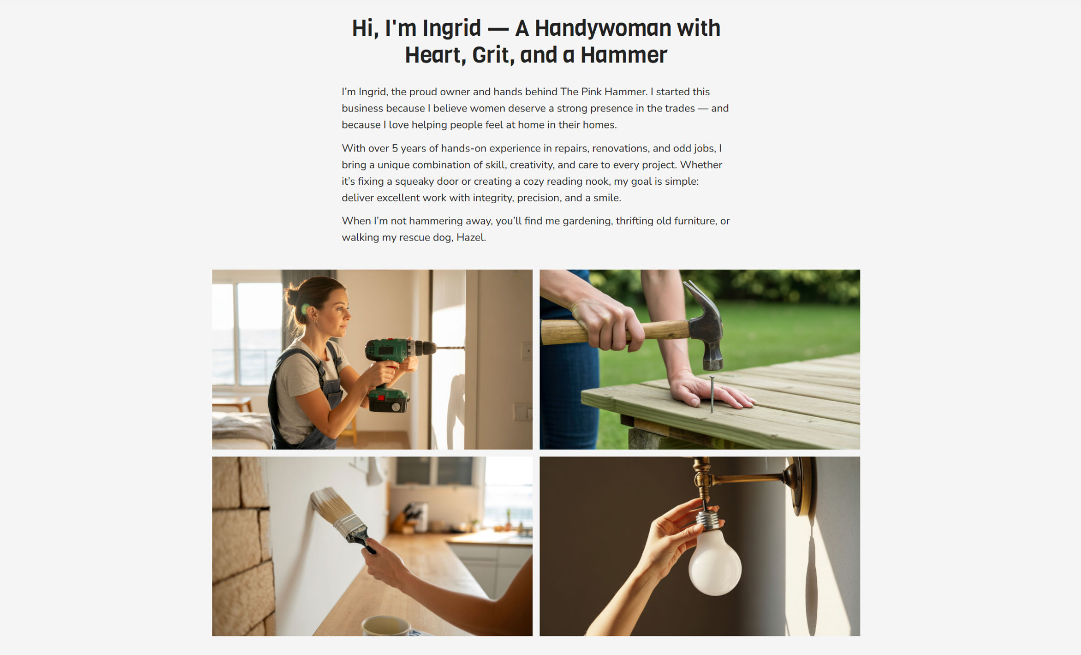 Bio and gallery section introducing Ingrid with the headline “Hi, I'm Ingrid — A Handywoman with Heart, Grit, and a Hammer,” accompanied by four photos of her drilling, hammering, painting, and changing a lightbulb