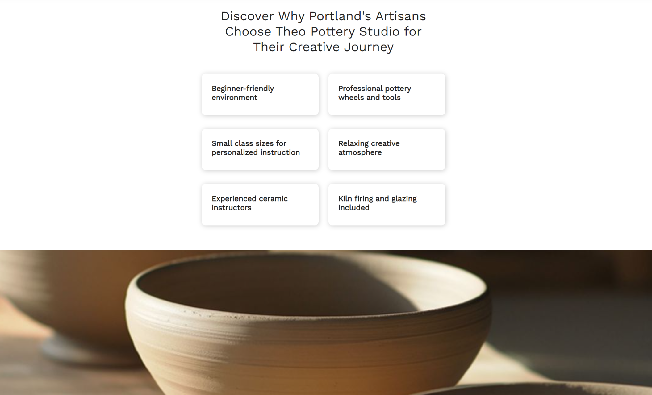 Theo Pottery Studio features section highlighting benefits like beginner-friendly classes, small group instruction, professional tools, and kiln firing above a close-up image of ceramic bowls