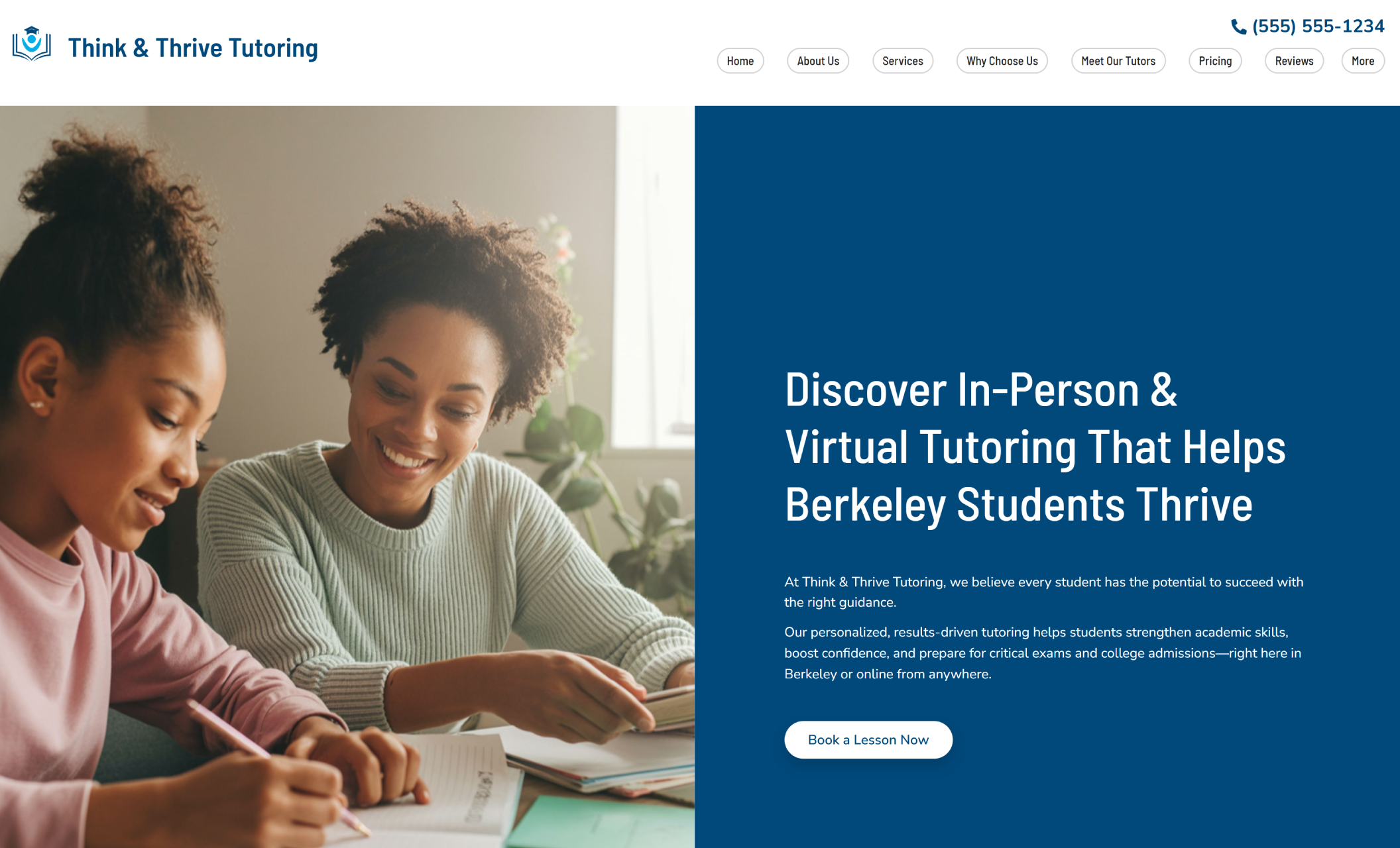 Think & Thrive Tutoring homepage hero featuring a tutor working with a student at a desk beside the headline “Discover In-Person & Virtual Tutoring That Helps Berkeley Students Thrive” and a button labeled “Book a Lesson Now.”