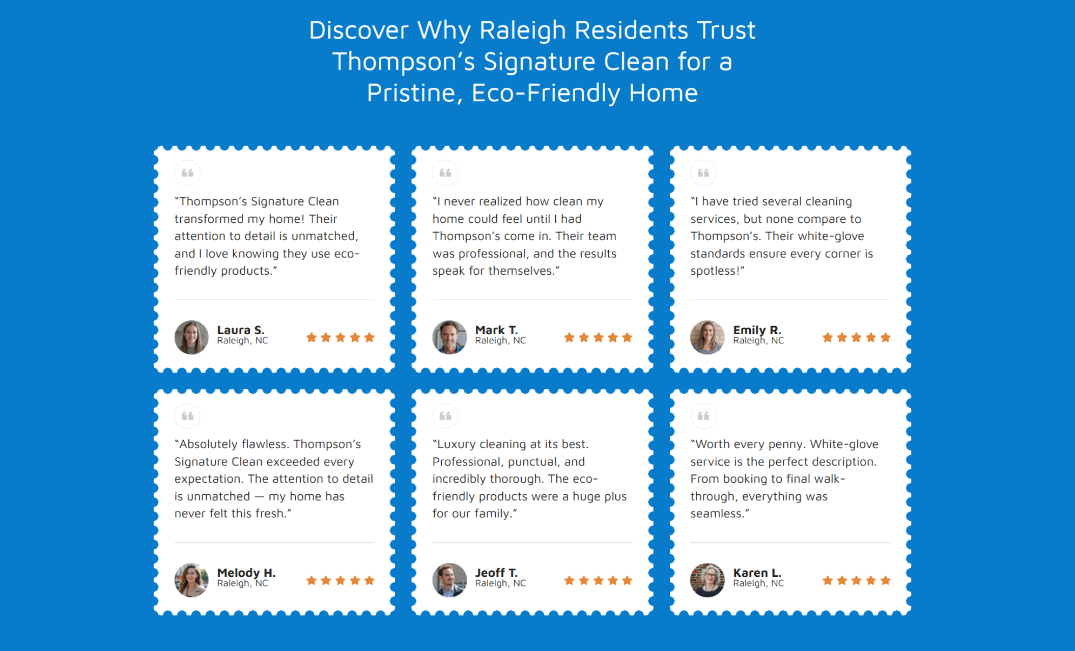 Thompson’s Signature Clean reviews section displaying six five-star client testimonials from Raleigh, NC residents under the headline “Discover Why Raleigh Residents Trust Thompson’s Signature Clean for a Pristine, Eco-Friendly Home.”