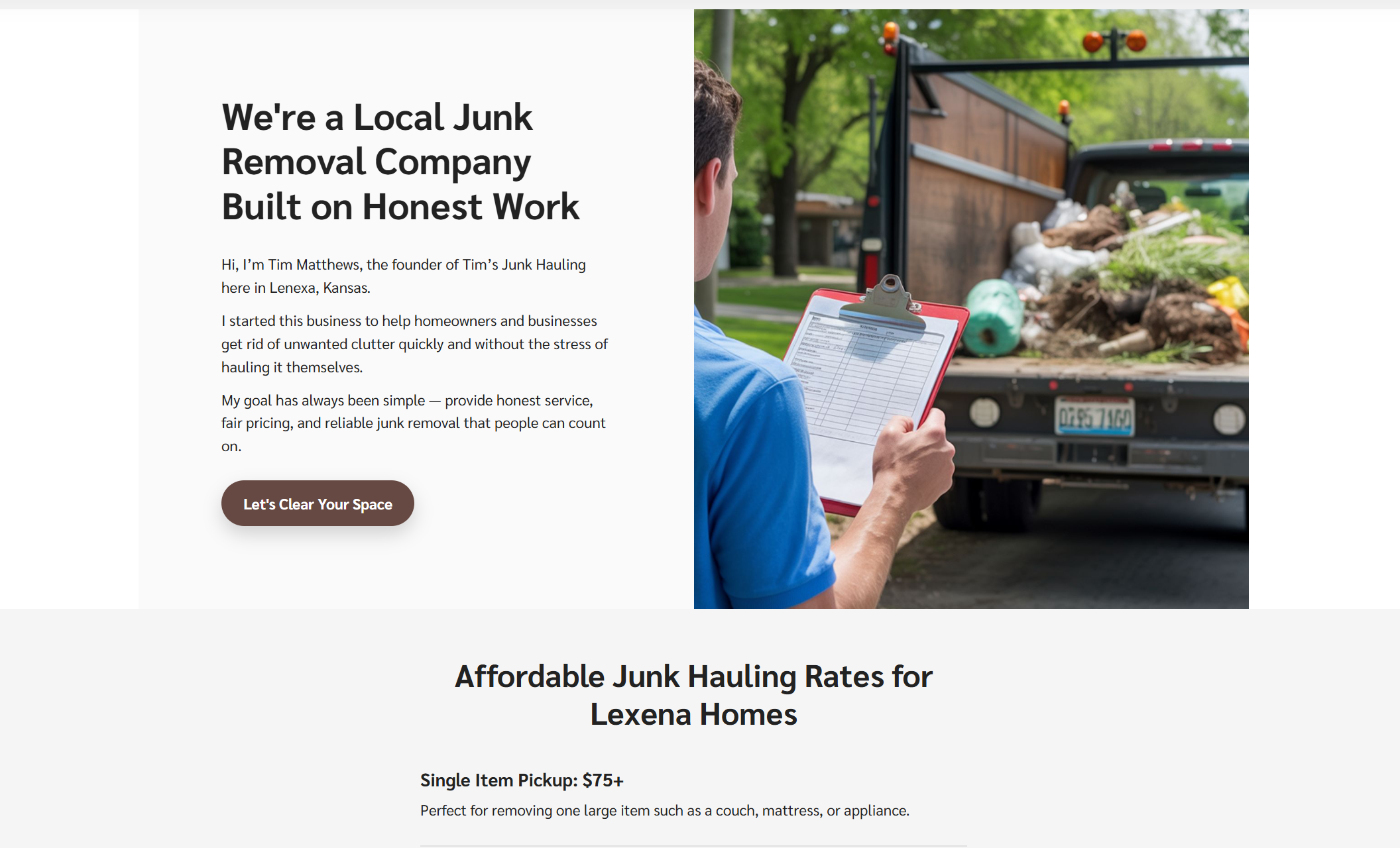 Tim’s Junk Hauling about section titled “We’re a Local Junk Removal Company Built on Honest Work,” featuring a worker holding a clipboard beside a loaded truck and a personal introduction