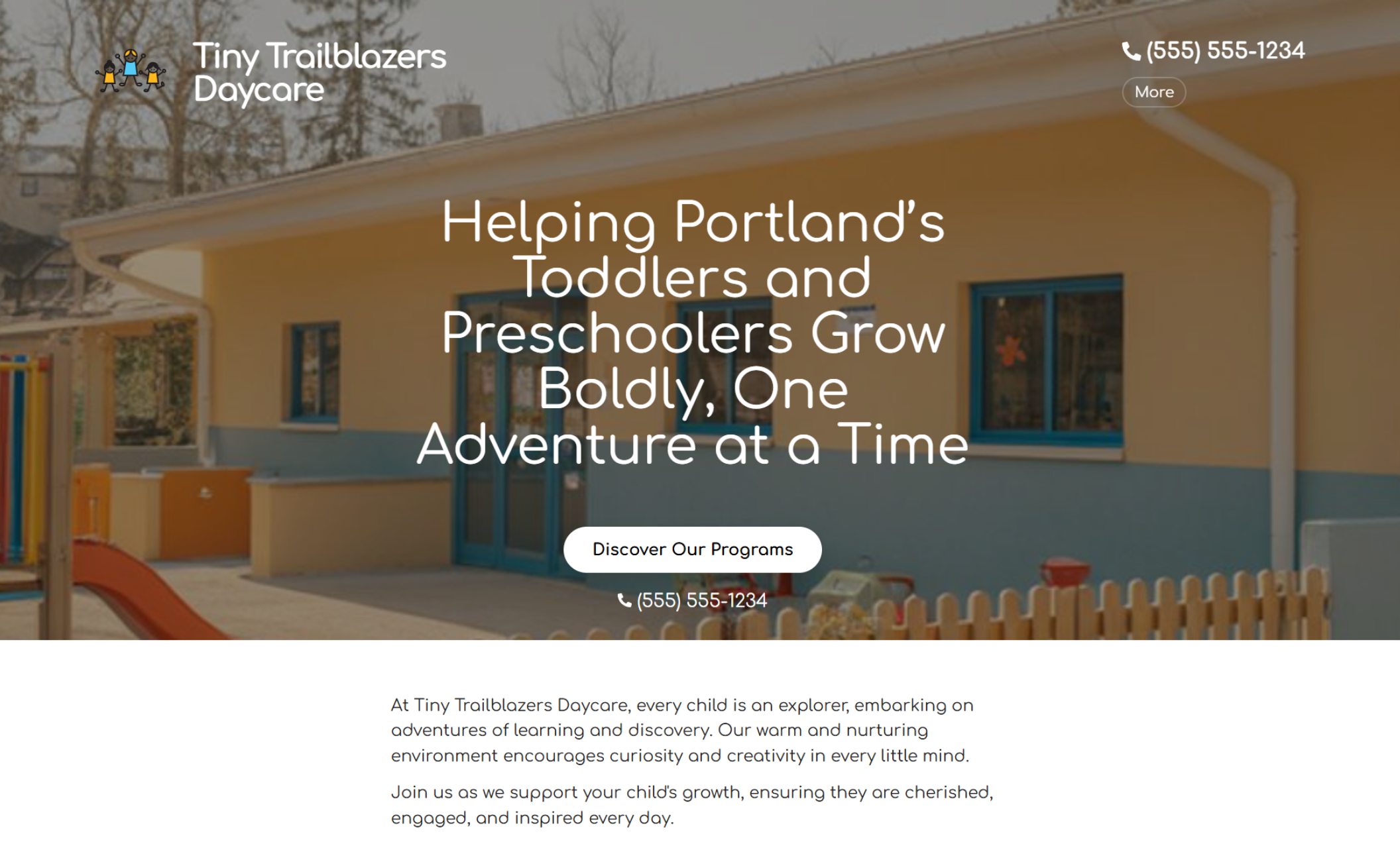Tiny Trailblazers Daycare homepage hero image of a yellow and blue daycare building with a small playground in the foreground, overlaid with the headline “Helping Portland’s Toddlers and Preschoolers Grow Boldly, One Adventure at a Time” and a white “Discover Our Programs” button