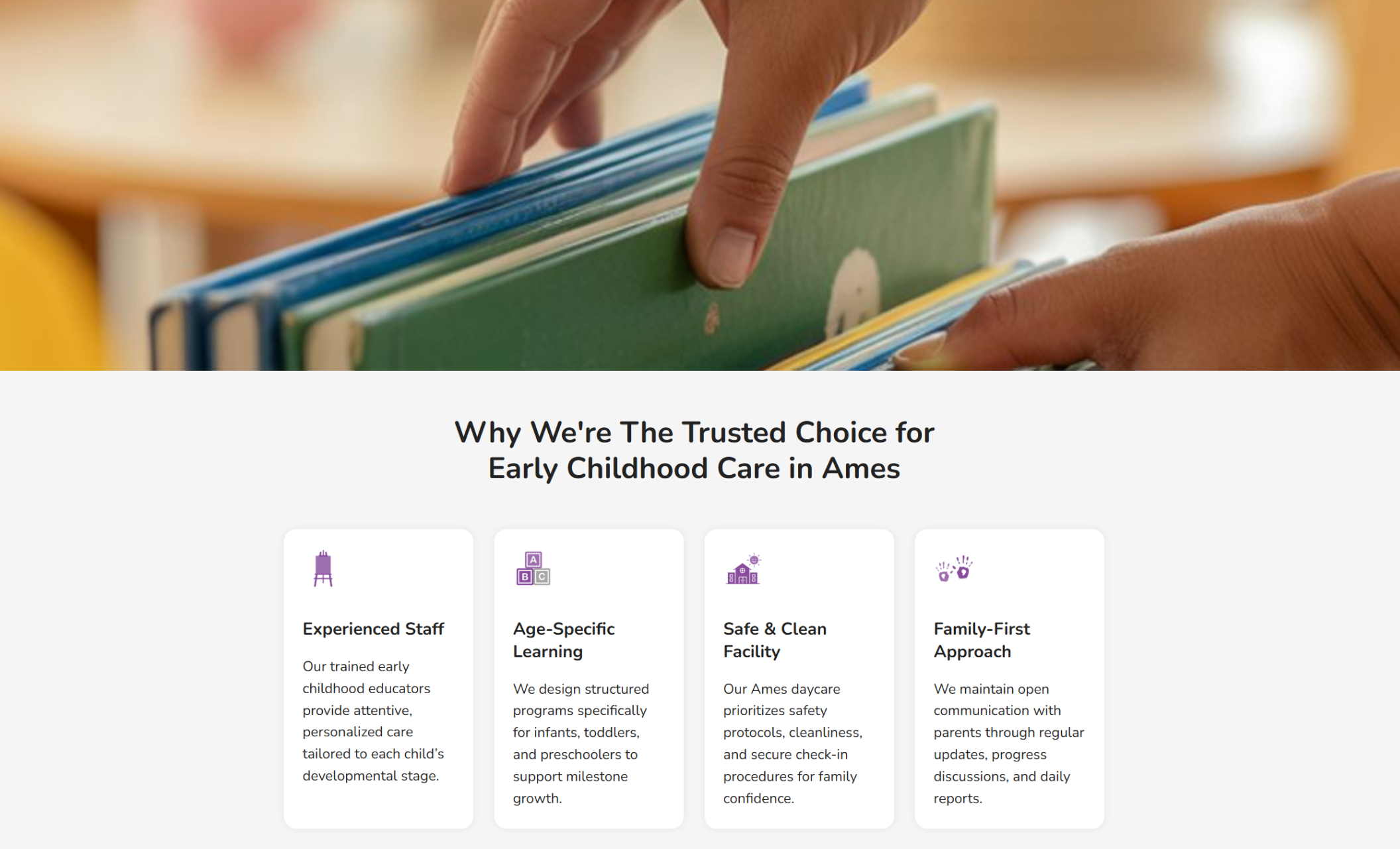 Tiny Treasures Childcare features section titled “Why We’re The Trusted Choice for Early Childhood Care in Ames,” highlighting Experienced Staff, Age-Specific Learning, Safe & Clean Facility, and Family-First Approach