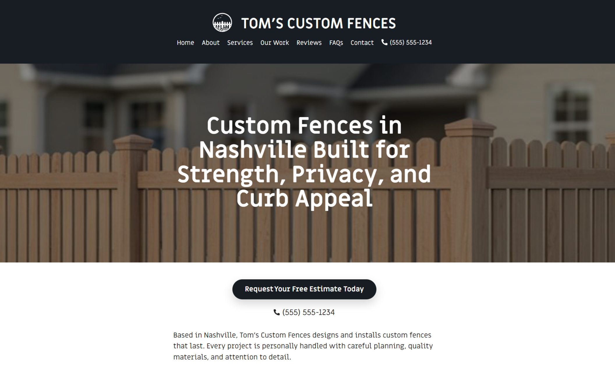Tom’s Custom Fences homepage hero featuring the headline “Custom Fences in Nashville Built for Strength, Privacy, and Curb Appeal,” with a centered “Request Your Free Estimate Today” button and phone number over a blurred wood fence photo