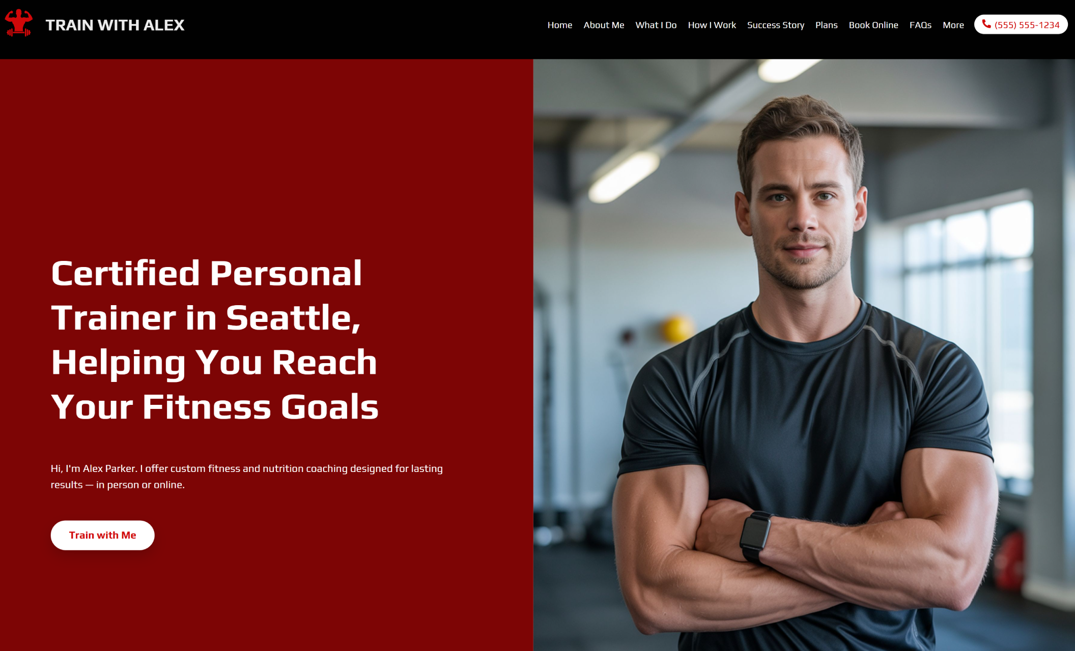 Train With Alex homepage featuring a confident man in a black workout shirt with arms crossed, standing beside the headline “Certified Personal Trainer in Seattle, Helping You Reach Your Fitness Goals” on a bold red background with a “Train with Me” button