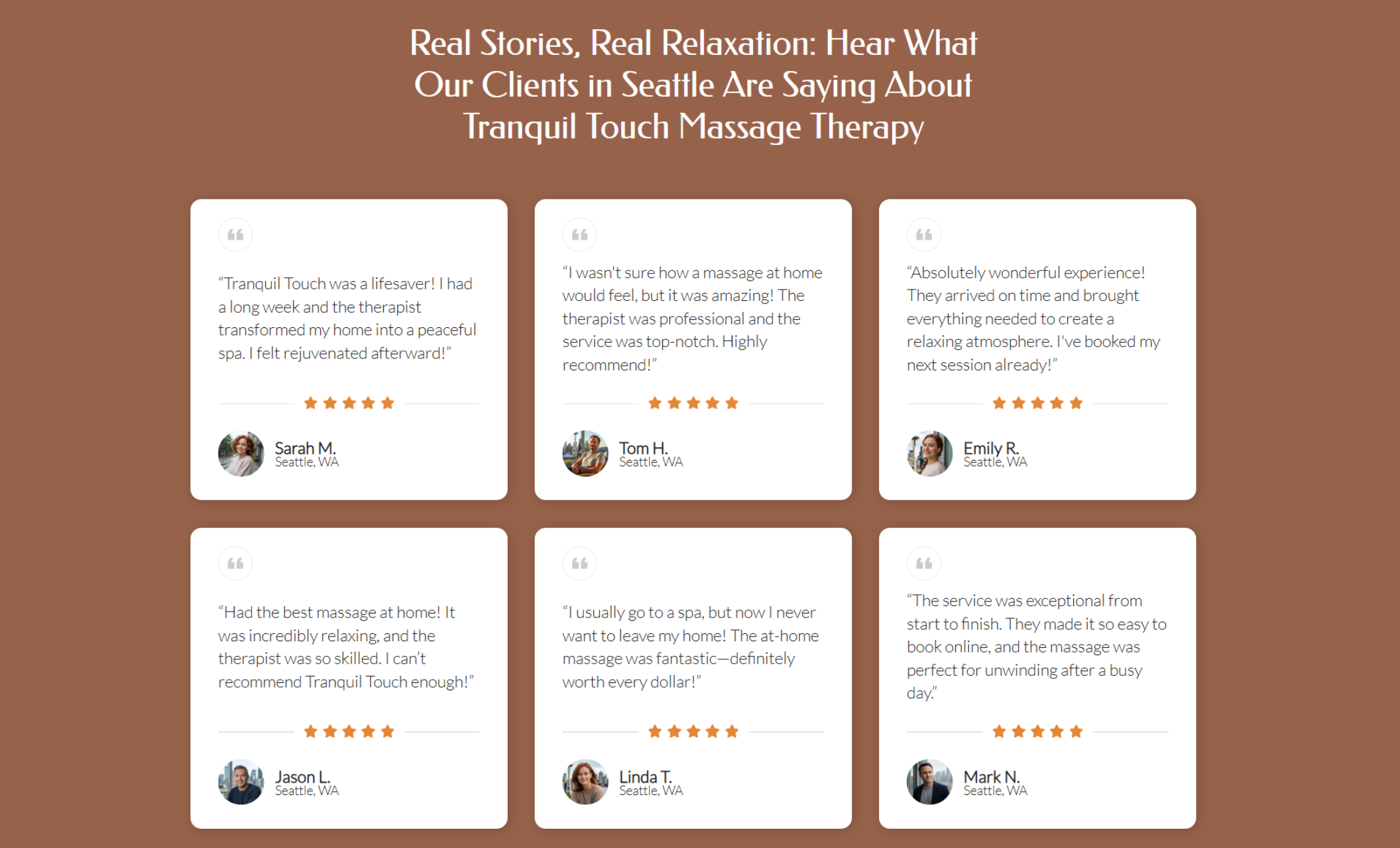Grid of six glowing client testimonials under the heading “Real Stories, Real Relaxation: Hear What Our Clients in Seattle Are Saying About Tranquil Touch Massage Therapy,” with 5-star reviews and smiling profile photos
