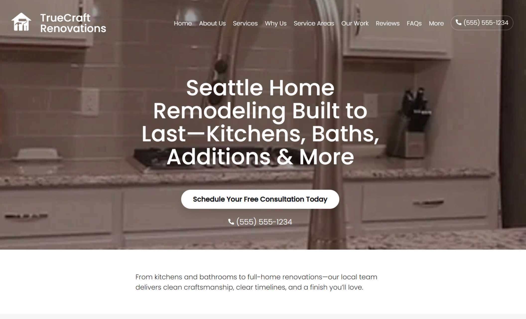 TrueCraft Renovations homepage hero showing a modern kitchen background with the headline “Seattle Home Remodeling Built to Last—Kitchens, Baths, Additions & More,” a white call-to-action button, and contact phone number