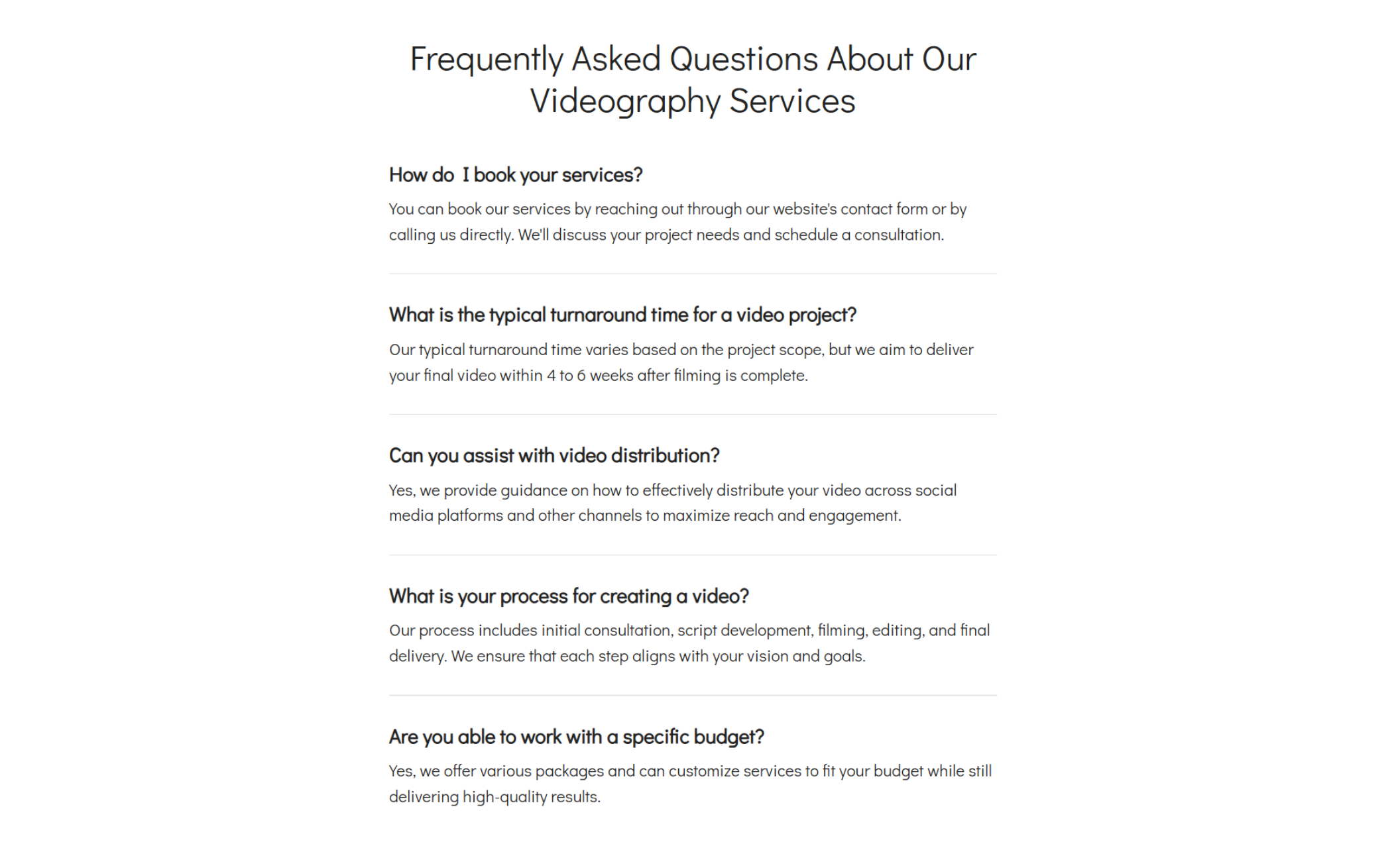 TrueFocus Films FAQ section featuring the headline “Frequently Asked Questions About Our Videography Services” with a clean list of booking, turnaround time, distribution, process, and budget questions and answers