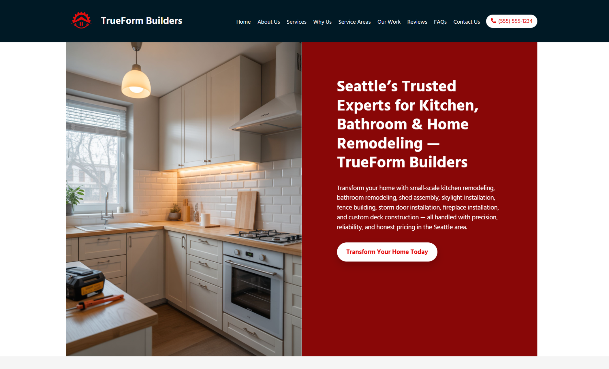 TrueForm Builders homepage hero section with a cozy modern kitchen on the left and a bold red panel on the right featuring the headline “Seattle’s Trusted Experts for Kitchen, Bathroom & Home Remodeling — TrueForm Builders” and a white button that says “Transform Your Home Today.”