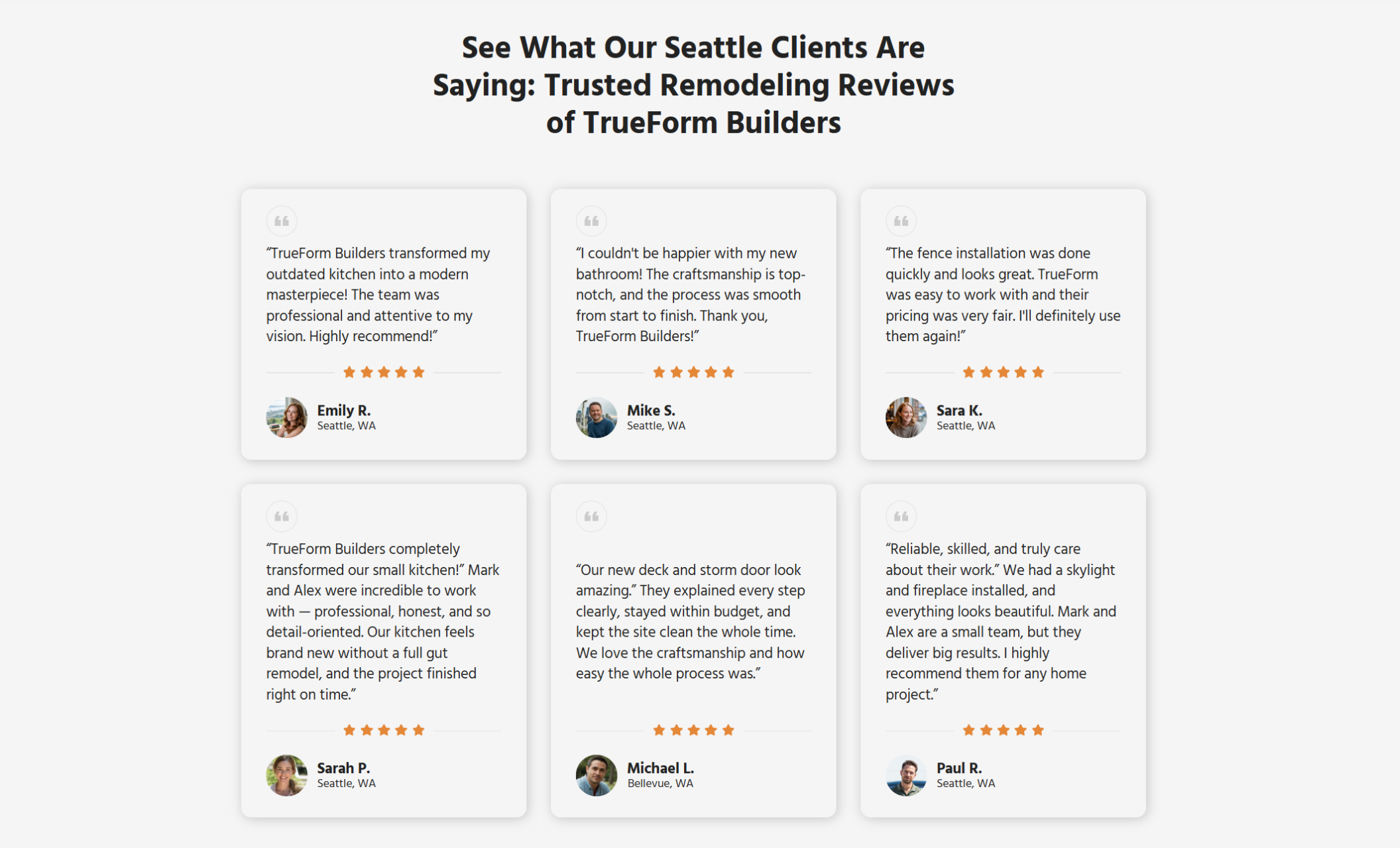 TrueForm Builders reviews section showing six white testimonial cards with star ratings, client photos, and quotes under the headline “See What Our Seattle Clients Are Saying: Trusted Remodeling Reviews of TrueForm Builders.”