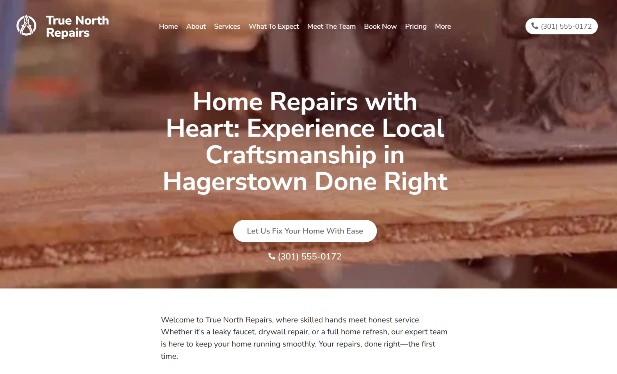 True North Repairs homepage featuring a close-up of a saw cutting wood under the headline “Home Repairs with Heart: Experience Local Craftsmanship in Hagerstown Done Right” and a rounded white button that says “Let Us Fix Your Home With Ease.”