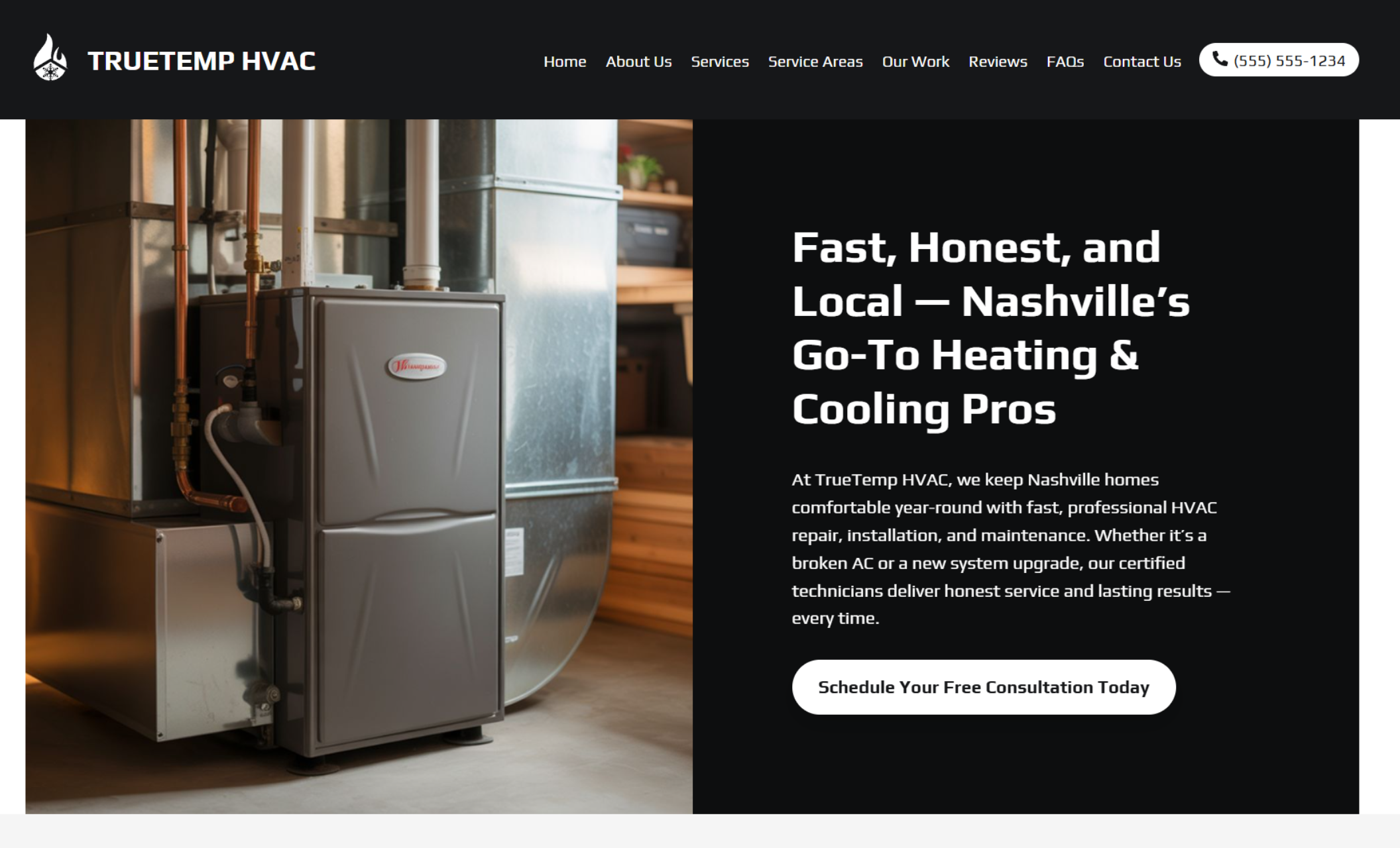 TrueTemp HVAC homepage featuring a modern furnace beside the headline “Fast, Honest, and Local — Nashville’s Go-To Heating & Cooling Pros” and a white button that says “Schedule Your Free Consultation Today.”