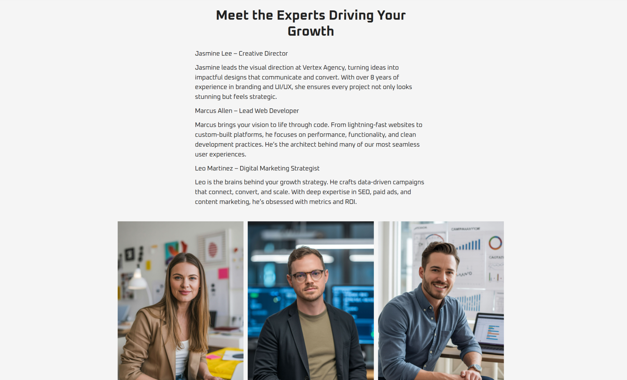 Team introduction section titled “Meet the Experts Driving Your Growth,” featuring a trio of professional photos — a woman in a tan blazer, a man in glasses and a dark blazer, and a man in a light denim shirt — each paired with bios of team leaders in creative, web, and digital strategy roles