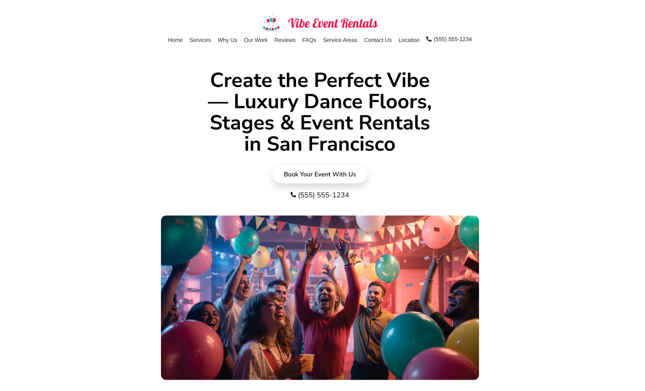 Vibe Event Rentals homepage featuring a group of young adults cheering and dancing with colorful balloons and streamers, beneath the headline “Create the Perfect Vibe — Luxury Dance Floors, Stages & Event Rentals in San Francisco.”