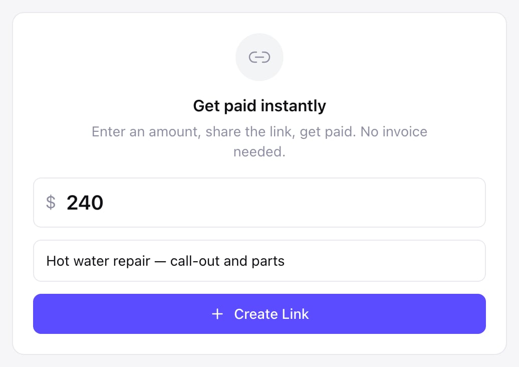 The Get paid instantly form in a Zarla dashboard — $240 typed in the amount box, Hot water repair, call-out and parts in the what's-this-for box, and a Create Link button
