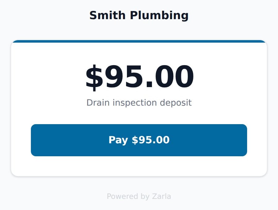 The page a customer opens from a Zarla payment link — Smith Plumbing at the top, $95.00 in large type, Drain inspection deposit beneath it, and a Pay $95.00 button in the business's blue